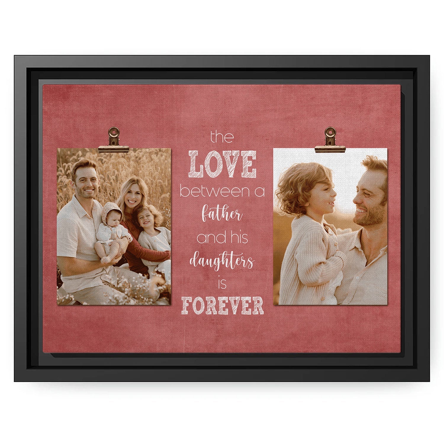 The Love Between A Father And His Daughters Is Forever - Personalized Father's Day, Birthday, Valentine's Day or Christmas gift For Dad - Custom Canvas Print - MyMindfulGifts