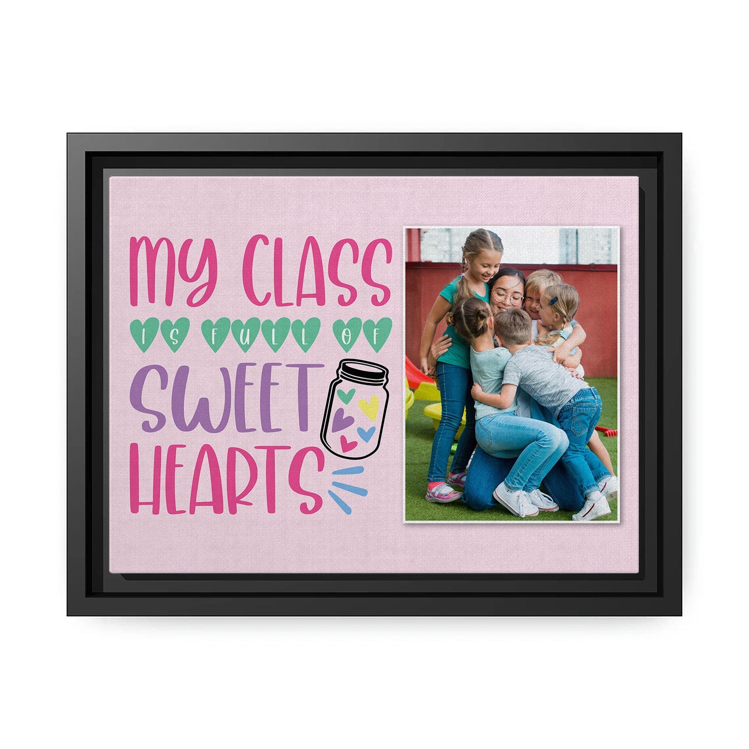 My Class Is Full Of Sweet Hearts - Personalized Valentine's Day gift For Teacher - Custom Canvas Print - MyMindfulGifts