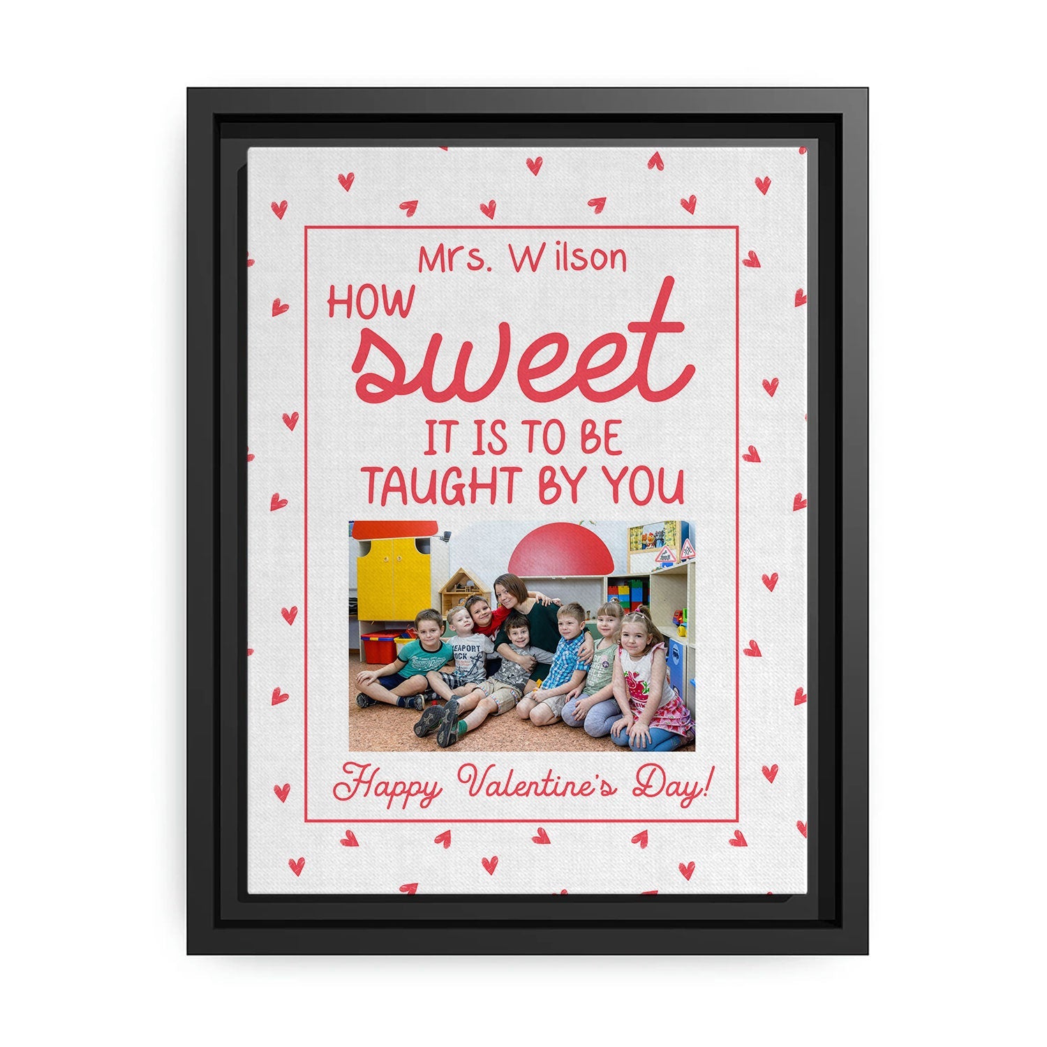 Cute Teacher Valentines - Personalized Valentine's Day gift For Teacher - Custom Canvas Print - MyMindfulGifts