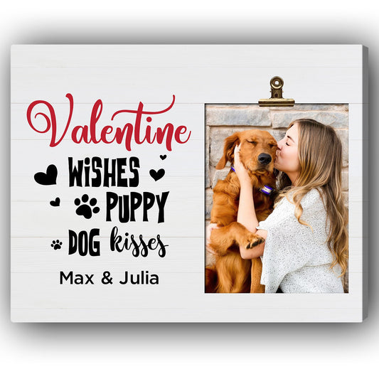 Valentine Wishes Puppy Dog Kisses - Personalized Valentine's Day gift For Dog Lovers - Custom Canvas Print - MyMindfulGifts