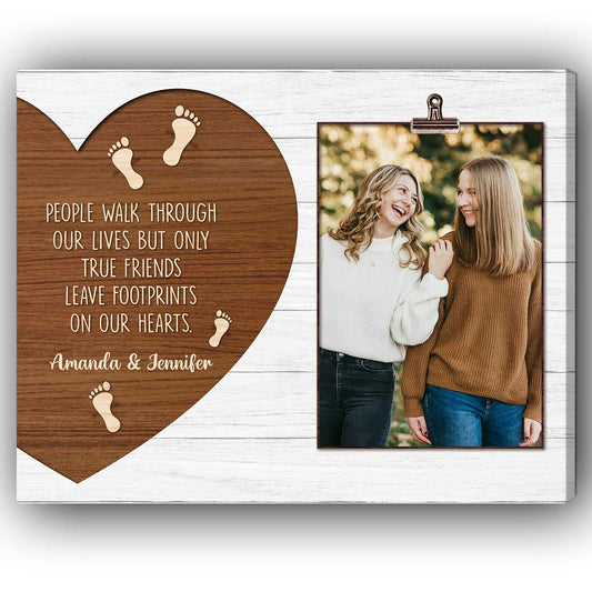 Only True Friends Leave Footprints On Our Hearts - Personalized  gift For Old Friend - Custom Canvas Print - MyMindfulGifts