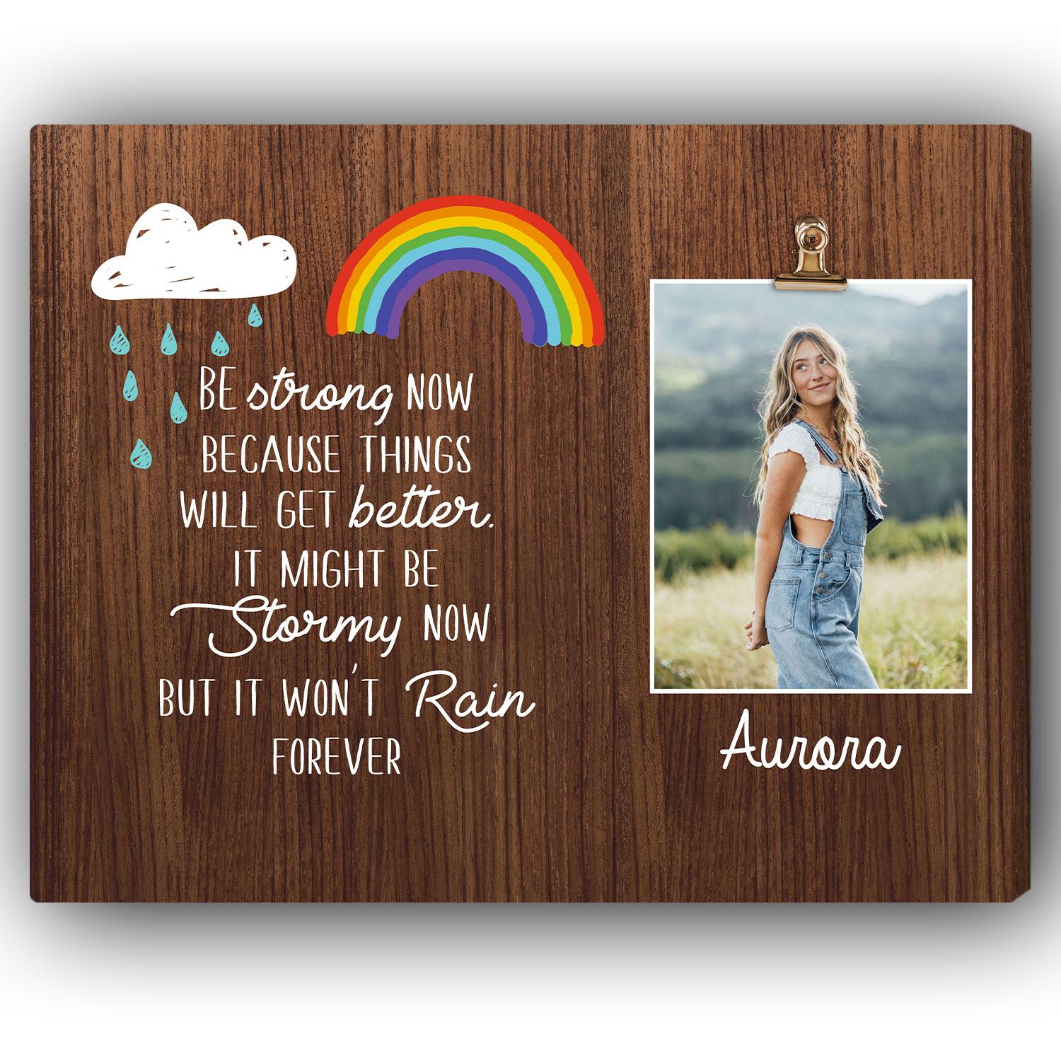 It Won't Rain Forever - Personalized  gift For Friends - Custom Canvas Print - MyMindfulGifts