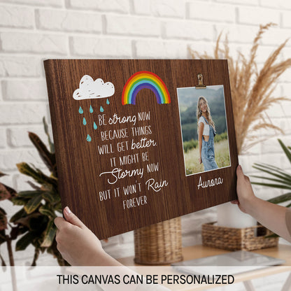 It Won't Rain Forever - Personalized  gift For Friends - Custom Canvas Print - MyMindfulGifts