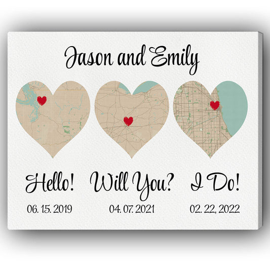 Hello - Will You - I Do Map - Personalized Anniversary, Valentine's Day gift for married couple - Custom Canvas - MyMindfulGifts