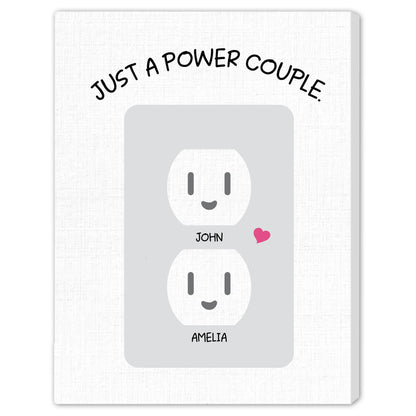Just A Power Couple - Personalized Anniversary or Valentine's Day gift for him for her - Custom Canvas - MyMindfulGifts