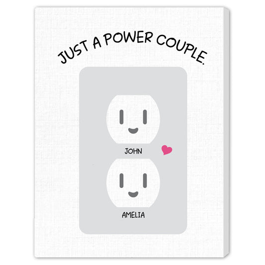 Just A Power Couple - Personalized Anniversary or Valentine's Day gift for him for her - Custom Canvas - MyMindfulGifts
