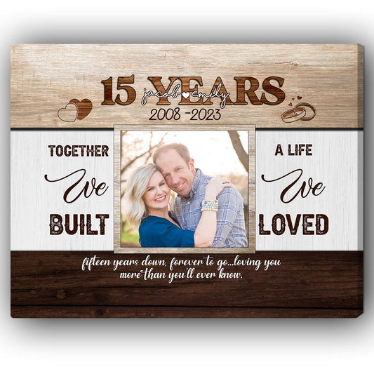 15th Year Together - Personalized 15 Year Anniversary gift for Husband or Wife - Custom Canvas Print - MyMindfulGifts