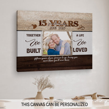 15th Year Together - Personalized 15 Year Anniversary gift for Husband or Wife - Custom Canvas Print - MyMindfulGifts