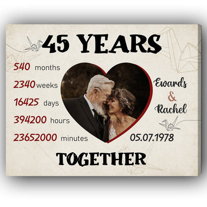 45 Years Together - Personalized 45 Year Anniversary gift for Husband or Wife - Custom Canvas - MyMindfulGifts