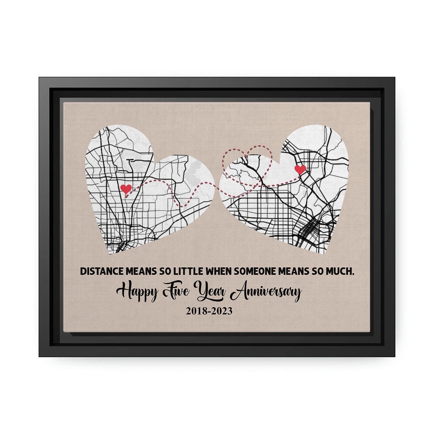 Five Year Anniversary Distance Means So Little Map - Personalized 5 Year Anniversary gift for Long Distance Boyfriend or Girlfriend - Custom Canvas - MyMindfulGifts