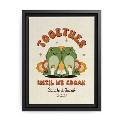 Together Until We Croak - Personalized Anniversary or Valentine's Day gift for Husband or Wife - Custom Canvas - MyMindfulGifts