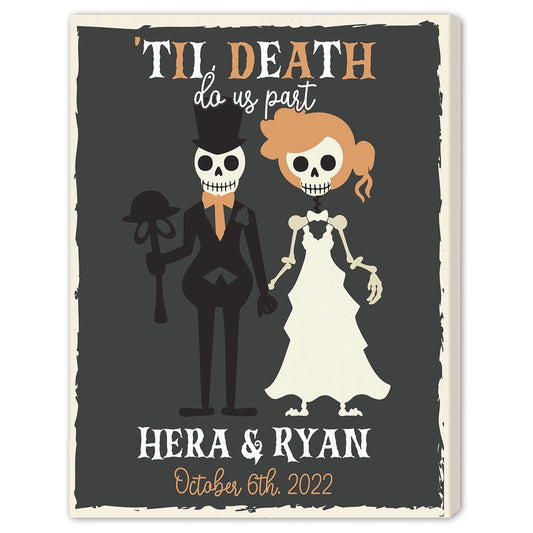 Til Death Do Us Part - Personalized Anniversary or Halloween gift for Boyfriend or Girlfriend - Custom Canvas Print - MyMindfulGifts