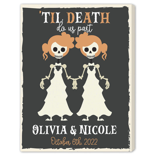 Til Death Do Us Part - Personalized Anniversary or Halloween gift for Lesbian Couple - Custom Canvas Print - MyMindfulGifts