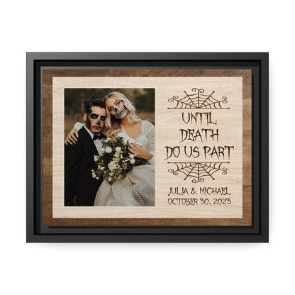 Until Death Do Us Apart - Personalized Anniversary or Halloween gift for Him or Her - Custom Canvas Print - MyMindfulGifts