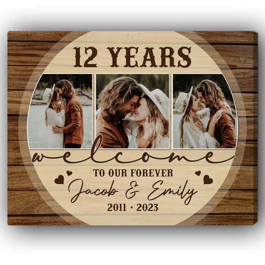 Welcome To Our Forever - Personalized 12 Year Anniversary gift for Husband or Wife - Custom Canvas Print - MyMindfulGifts