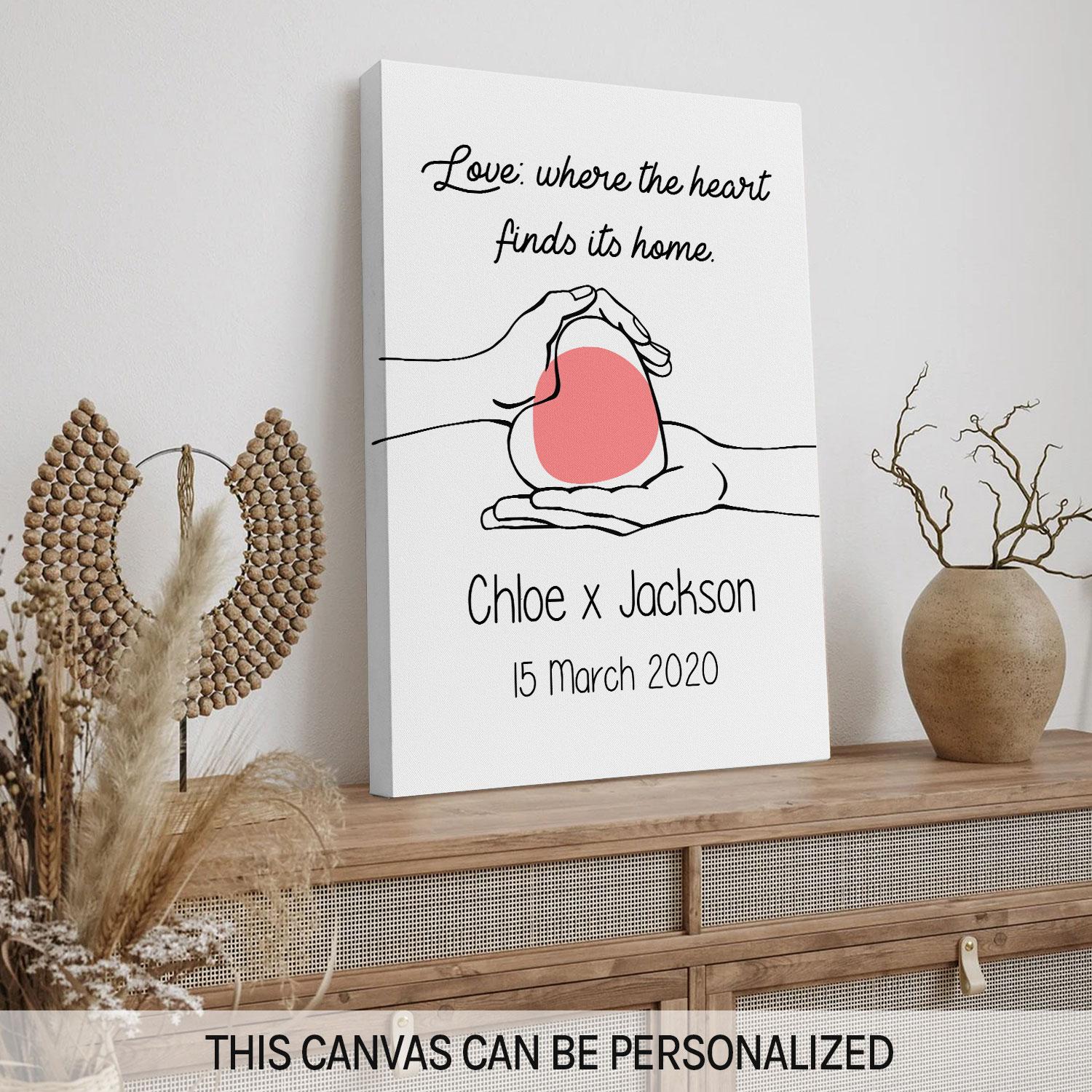 Love: Where The Heart Finds It Home - Personalized Anniversary, Valentine's Day, Birthday or Christmas gift For Him or Her - Custom Canvas Print - MyMindfulGifts