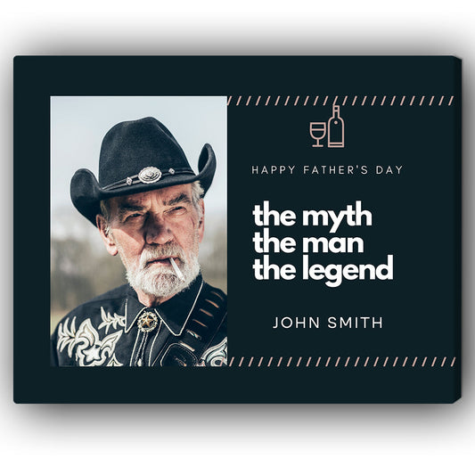 The Myth The Man The Legend - Personalized Father's Day gift for Dad - Custom Canvas Print - MyMindfulGifts