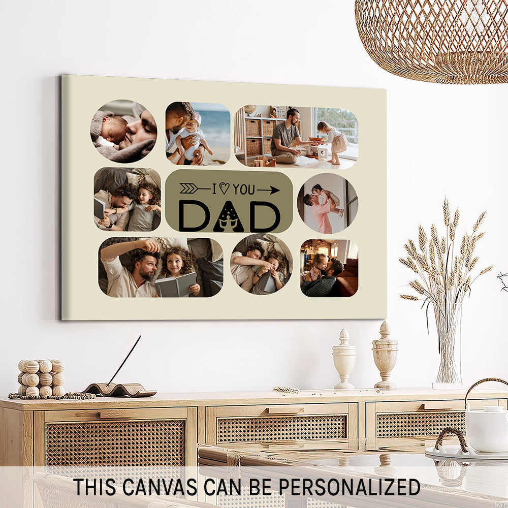 I Love You Dad - Personalized Father's Day or Birthday gift for Dad - Custom Canvas Print - MyMindfulGifts