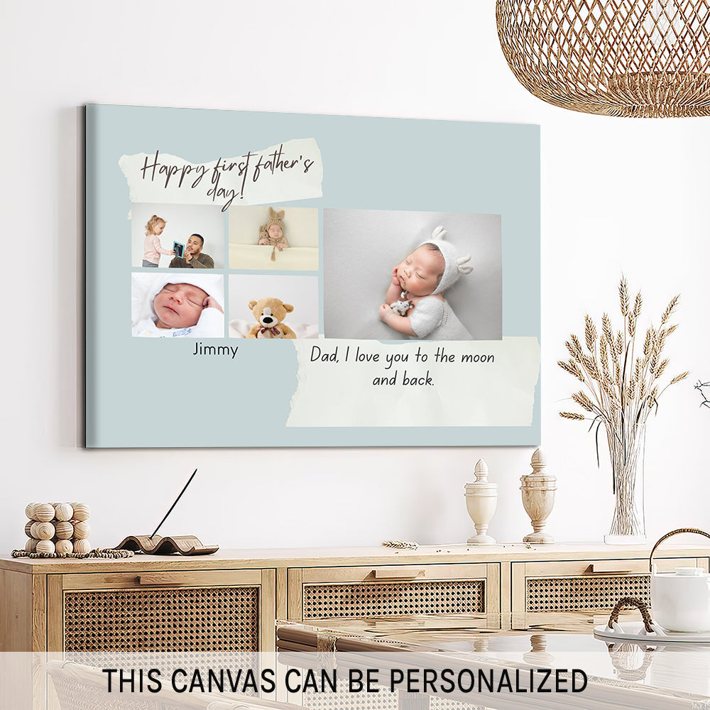 Happy First Father's Day - Personalized Father's Day gift for New Dad - Custom Canvas Print - MyMindfulGifts