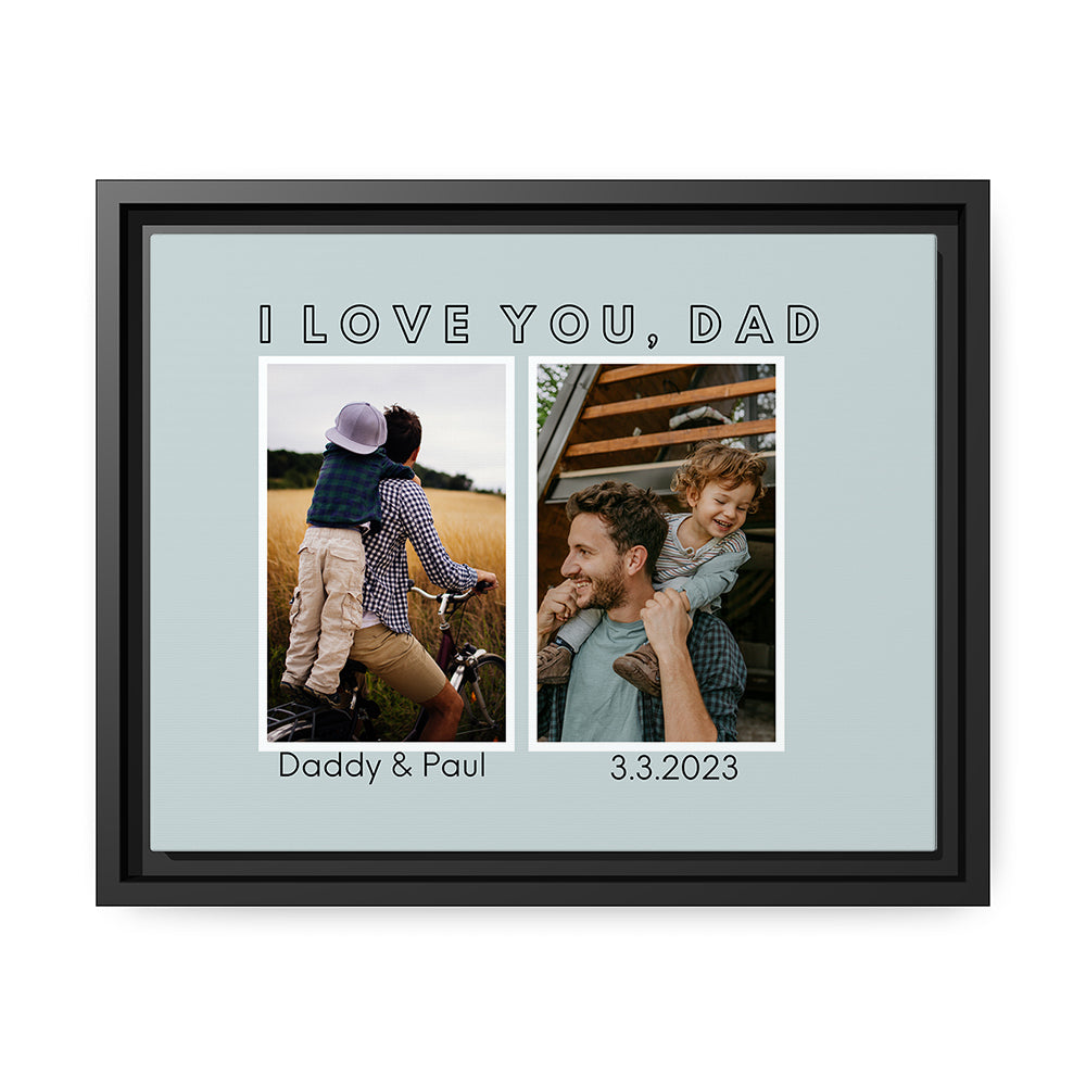 I Love You Dad - Personalized Father's Day or Birthday gift for Dad - Custom Canvas Print - MyMindfulGifts