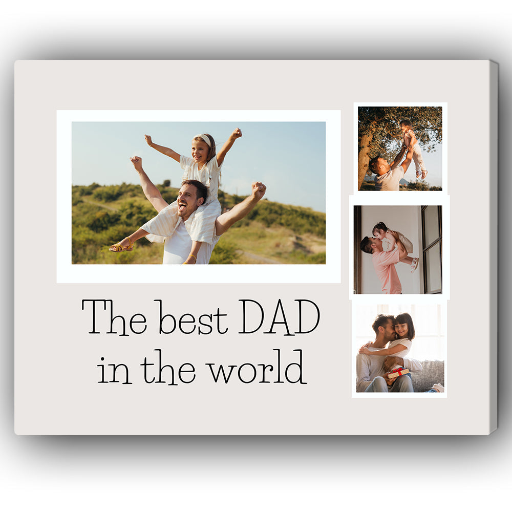 The Best Dad In The World - Personalized Father's Day or Birthday gift for Dad - Custom Canvas Print - MyMindfulGifts