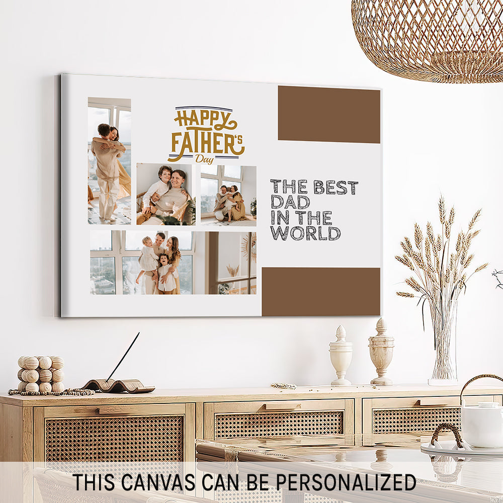 The Best Dad In The World - Personalized Father's Day or Birthday gift for Dad - Custom Canvas Print - MyMindfulGifts