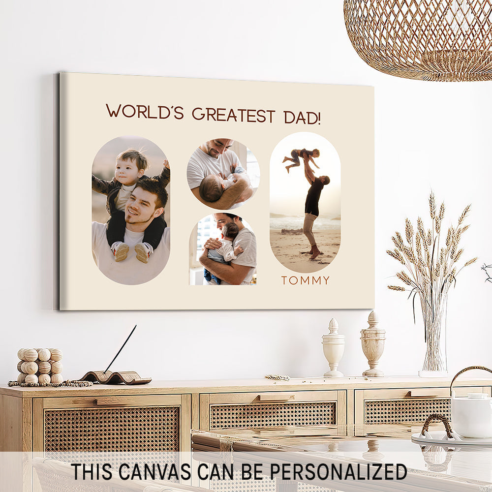 World's Greatest Dad - Personalized Father's Day or Birthday gift for Dad - Custom Canvas Print - MyMindfulGifts