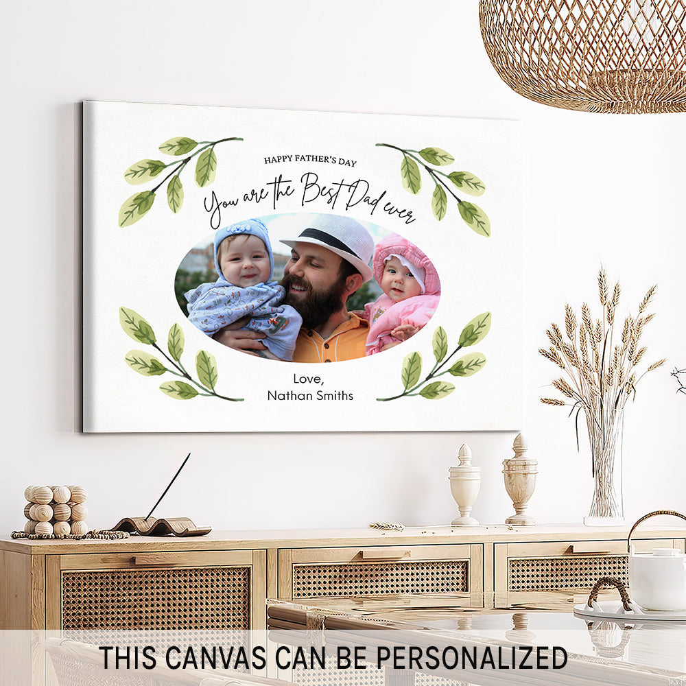 Best Dad Ever - Personalized Father's Day gift for Dad - Custom Canvas Print - MyMindfulGifts