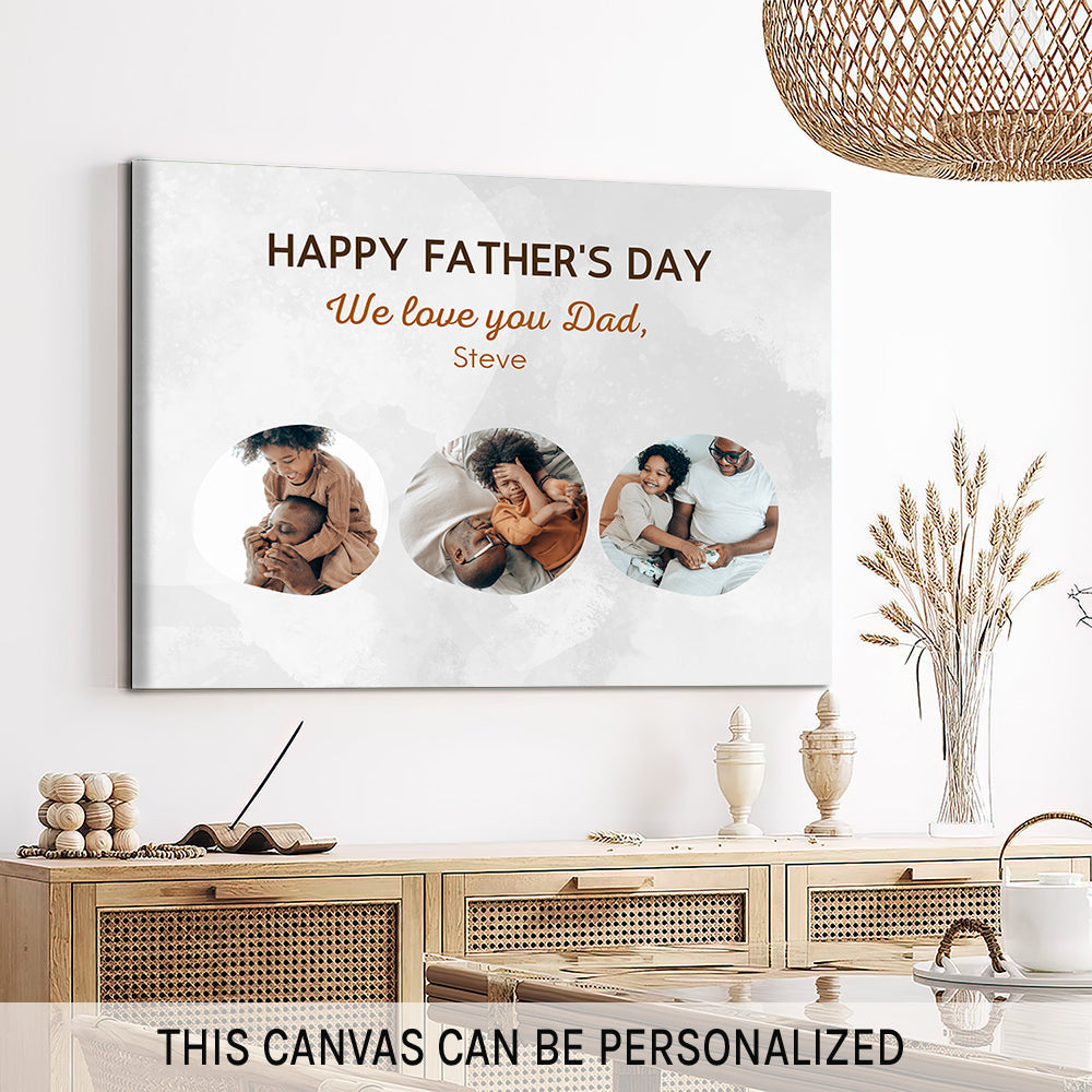 We love you Dad - Personalized Father's Day gift for Dad - Custom Canvas Print - MyMindfulGifts