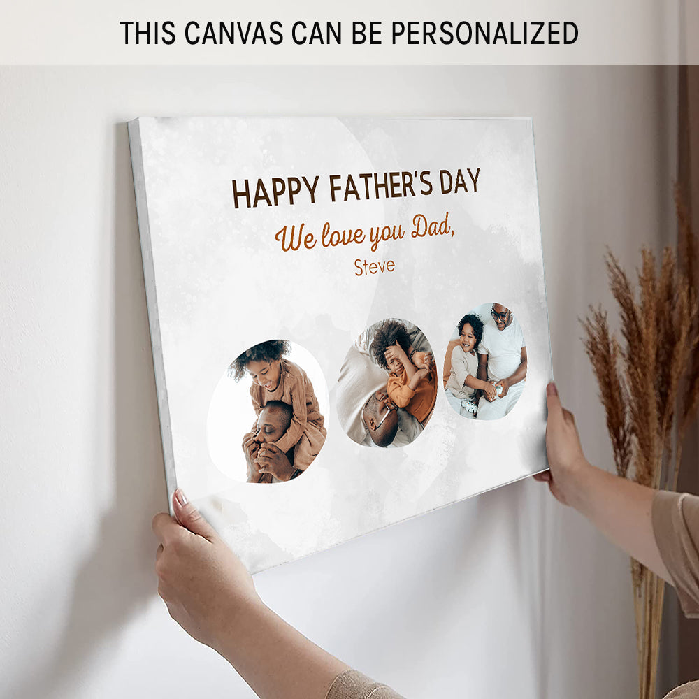 We love you Dad - Personalized Father's Day gift for Dad - Custom Canvas Print - MyMindfulGifts