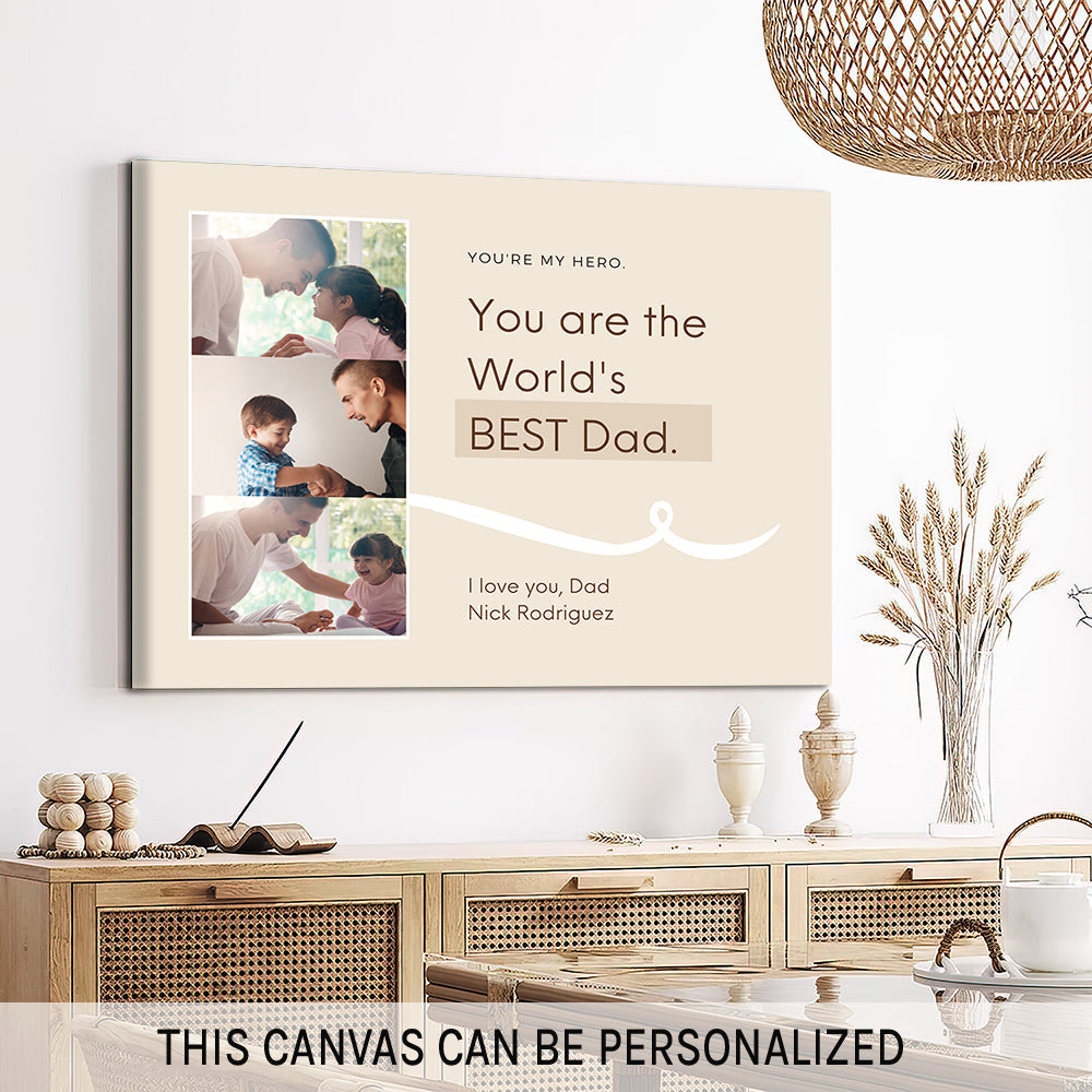 World's Best Dad - Personalized Father's Day, Birthday gift for Dad - Custom Canvas Print - MyMindfulGifts
