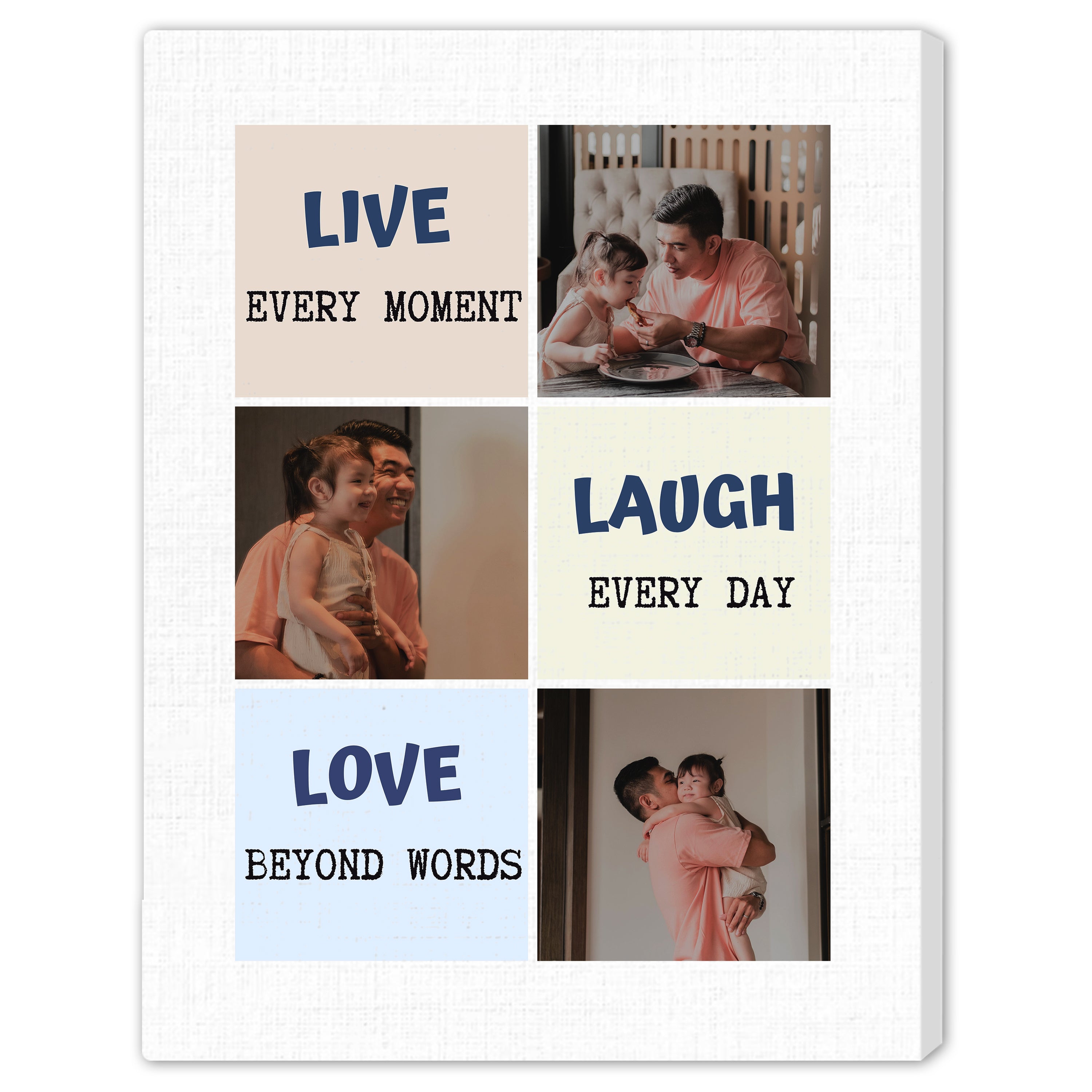 Live Every Moment Laugh Every Day  - Personalized Father's Day, Birthday gift for Dad - Custom Canvas Print - MyMindfulGifts