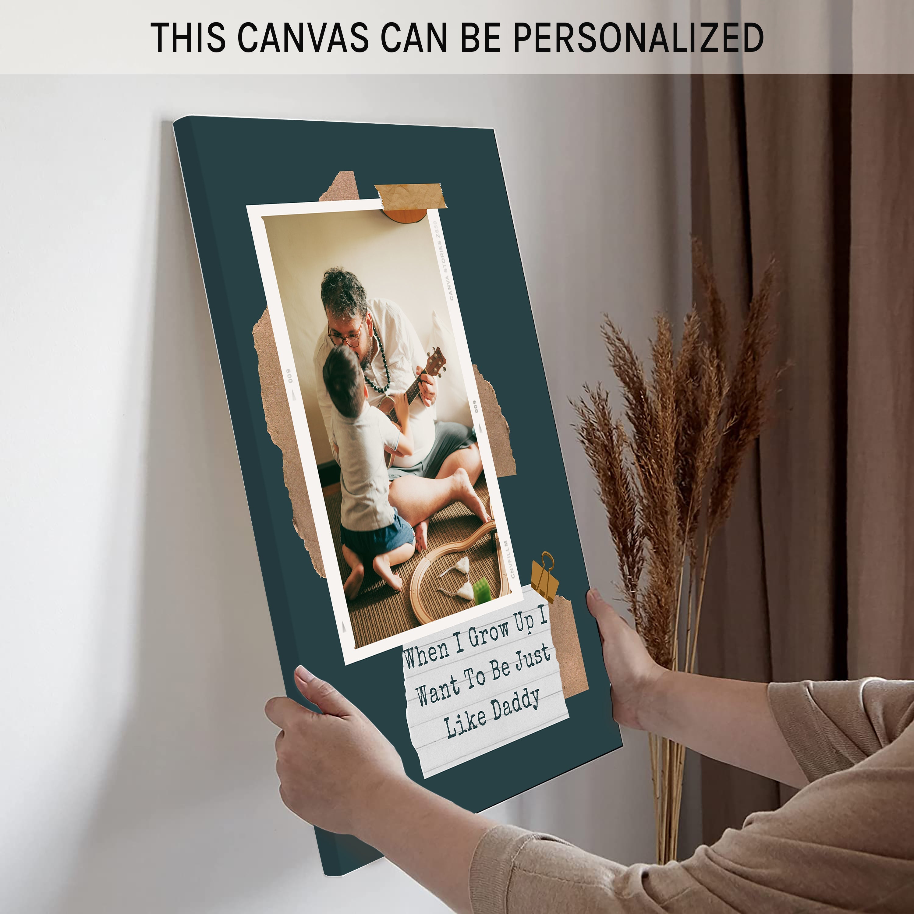 I Want To Be Just Like Daddy - Personalized Father's Day, Birthday gift for Dad - Custom Canvas Print - MyMindfulGifts