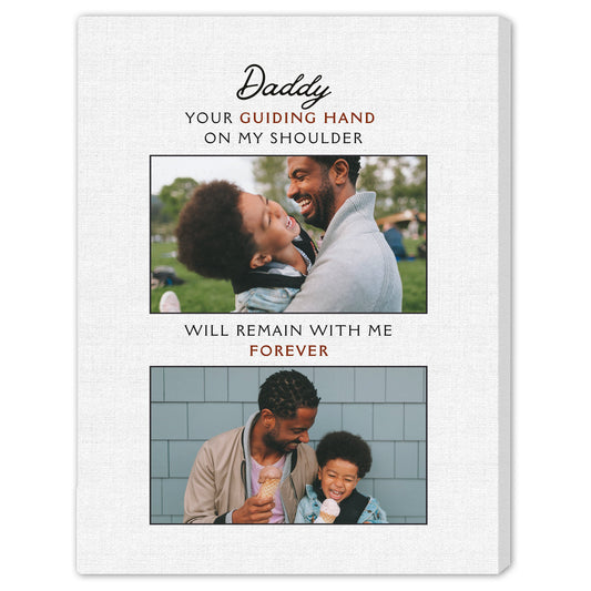 Daddy, your guiding hand on my shoulder - Personalized Father's Day or Birthday gift for Dad - Custom Canvas Print - MyMindfulGifts