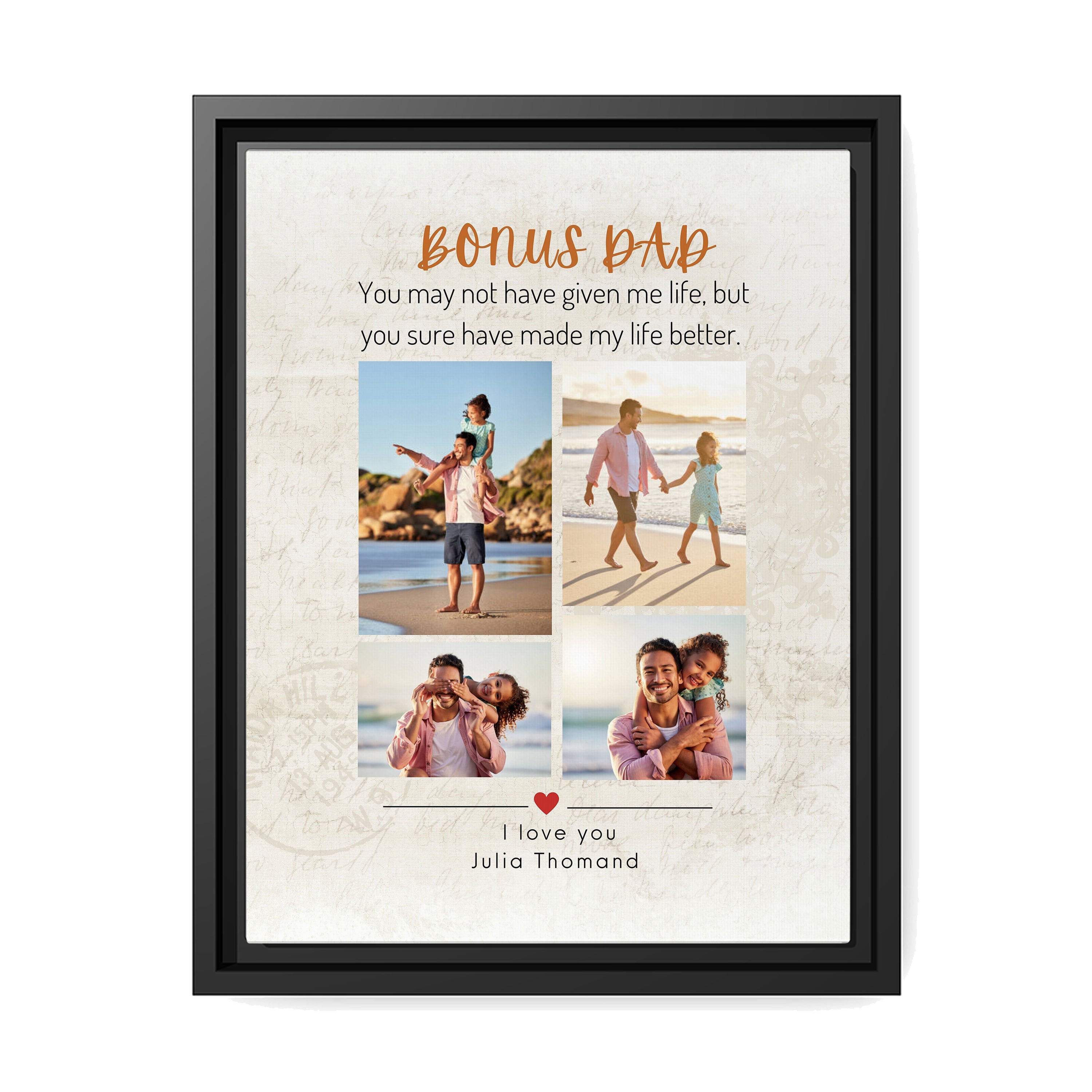 You Sure Have Made My Life Better - Personalized Father's Day, Birthday gift for Step Dad - Custom Canvas Print - MyMindfulGifts