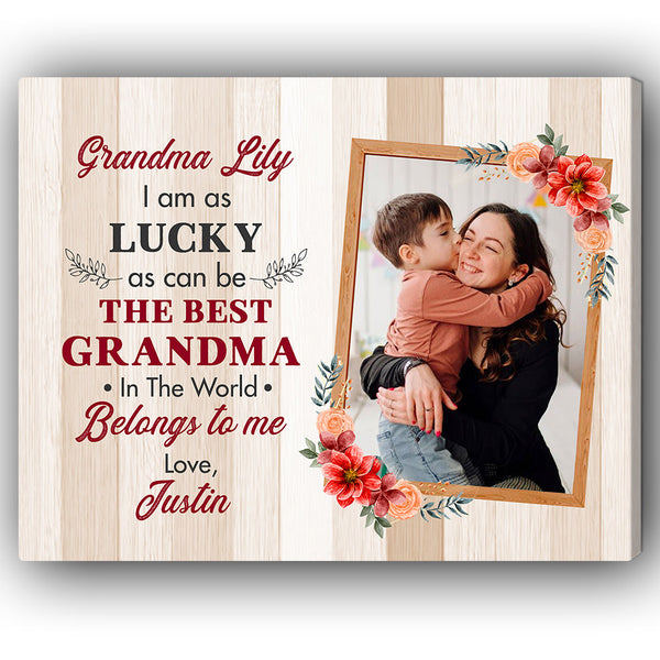 All Occasions I'M A Lucky As Can Be The Best Grandma Belongs To Me Grandkids Custom Canvas Valentine's Day