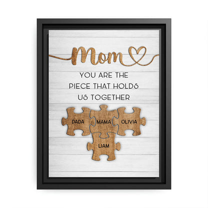 Personalized Mother's day and birthday gift for mom - You are the piece that hold us together - custom Photo Canvas print - MyMindfulGifts
