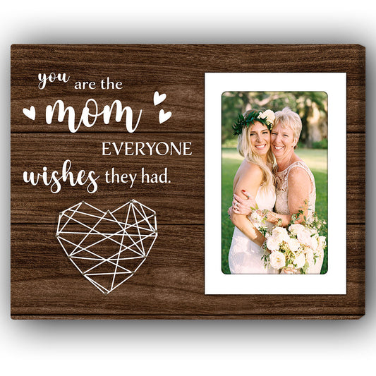 Personalized Mother's day and birthday gift for any mom - You are the mom - custom Photo Canvas print - MyMindfulGifts