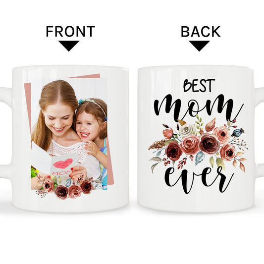 Best mom ever - Personalized Mother's Day or Birthday gift for Mom - Custom Mug - MyMindfulGifts