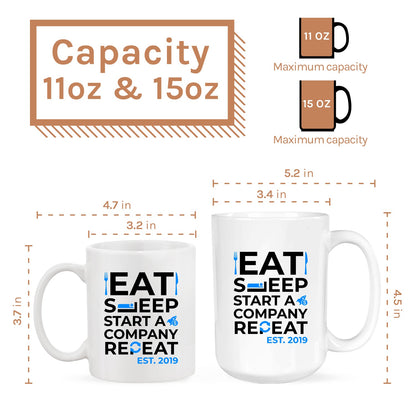 Eat. Sleep. Start a company. Repeat - Personalized Birthday gift for Startup Founder - Custom Mug - MyMindfulGifts