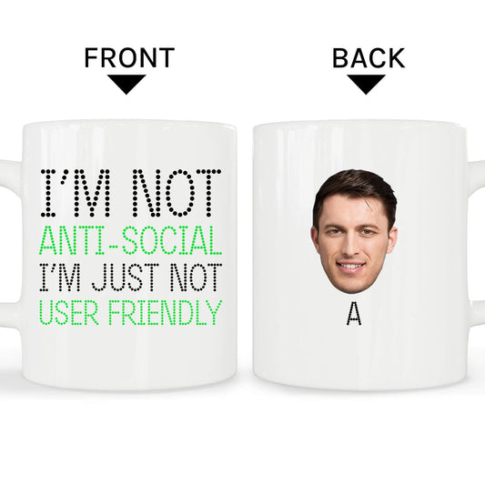 I'm just not user-friendly. - Personalized Birthday gift for Software Engineer - Custom Mug - MyMindfulGifts