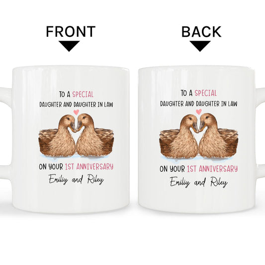 To A Special Daughter And Daughter In Law - Personalized Anniversary gift for Lesbian Couple, Daughter and Daughter In Law - Custom Mug - MyMindfulGifts