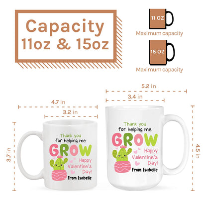 Thank You For Helping Me Grow - Personalized Valentine's Day gift For Teacher - Custom Mug - MyMindfulGifts