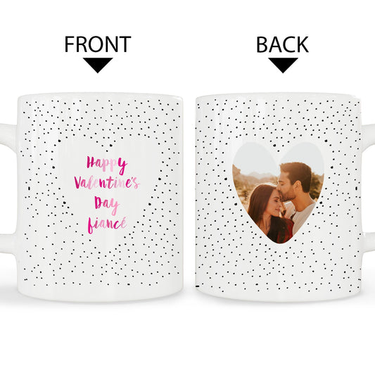 Happy Valentine's Day Fiance - Personalized Valentine's Day gift For Fiance - Custom Mug - MyMindfulGifts