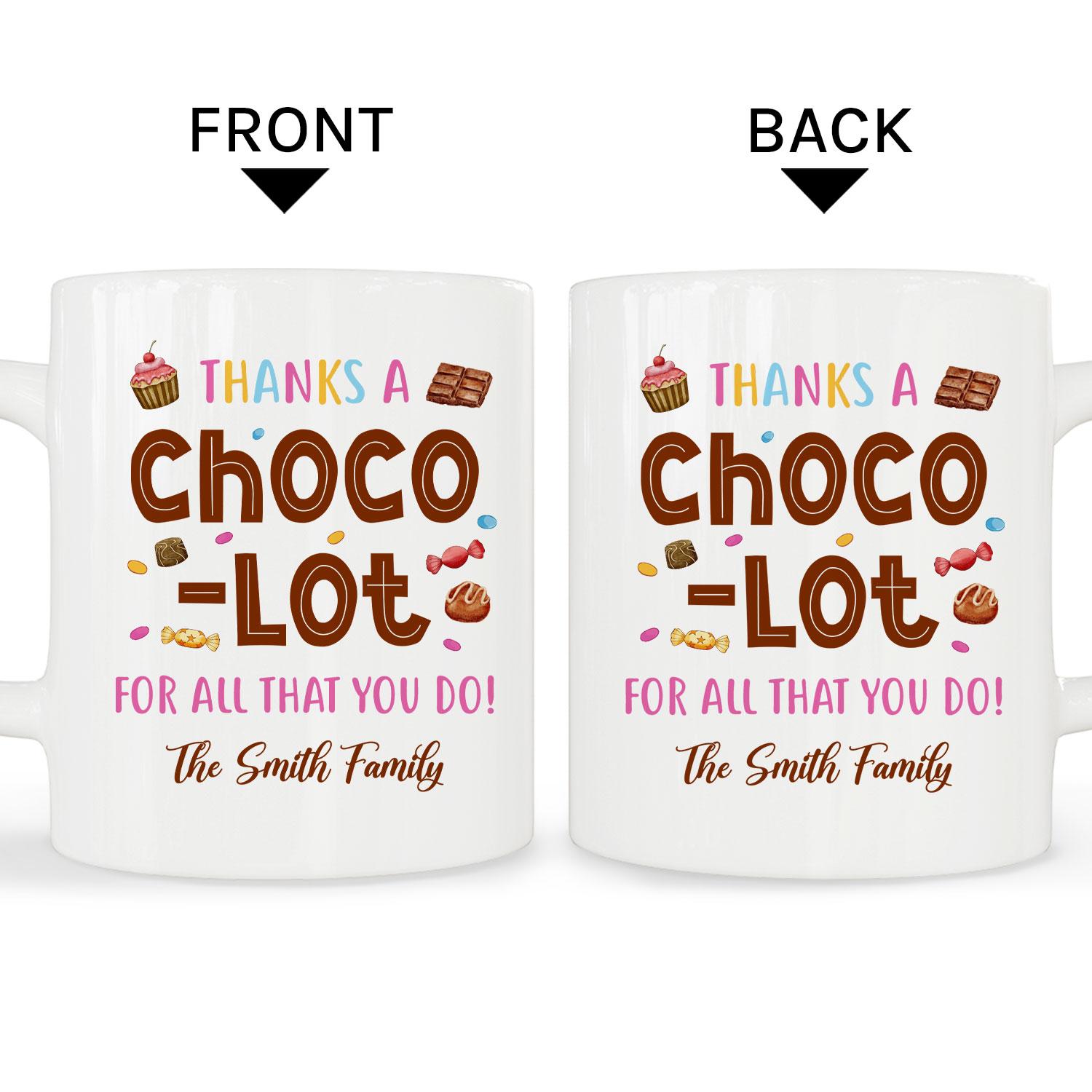 Thanks A Chocolot - Personalized Valentine's Day gift For Teacher - Custom Mug - MyMindfulGifts