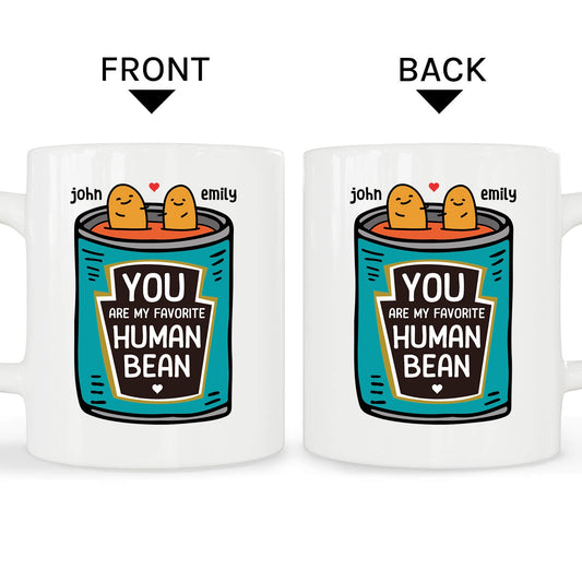 You Are My Favorite Human Bean - Personalized Anniversary, Valentine's Day gift for Boyfriend or Girlfriend - Custom Mug - MyMindfulGifts