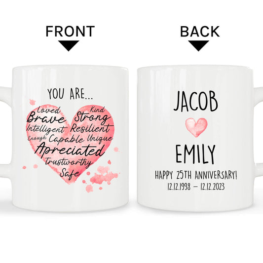 You Are - Personalized Anniversary or Valentine's Day gift for him for her - Custom Mug - MyMindfulGifts