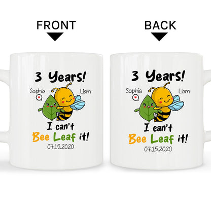 Three Years I Can't Bee Leaf It - Personalized 3 Year Anniversary gift for him for her - Custom Mug - MyMindfulGifts