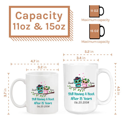 Still Having A Hoot After Fifteen Years - Personalized 15 Year Anniversary gift for him for her - Custom Mug - MyMindfulGifts