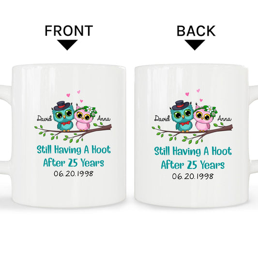 Still Having A Hoot After Twenty-five Years - Personalized 25 Year Anniversary gift for him for her - Custom Mug - MyMindfulGifts